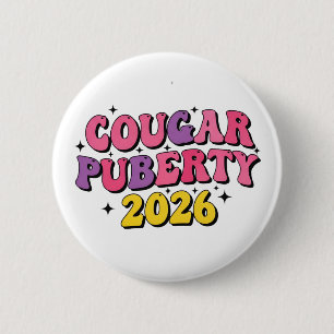 Bóton Redondo 5.08cm Puberdade da Cougar 2026 Humor Retro Menopausa Eng