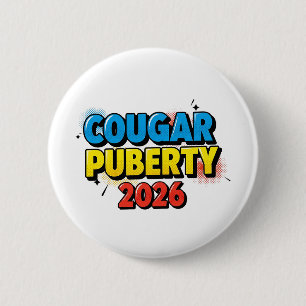 Bóton Redondo 5.08cm Puberdade da Cougar 2026 Humor Retro Menopausa Eng