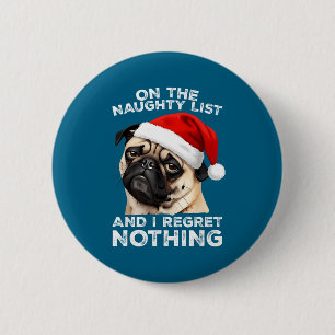 Bóton Redondo 5.08cm Pug Na Lista Travessa Natal Divertido Cachorro