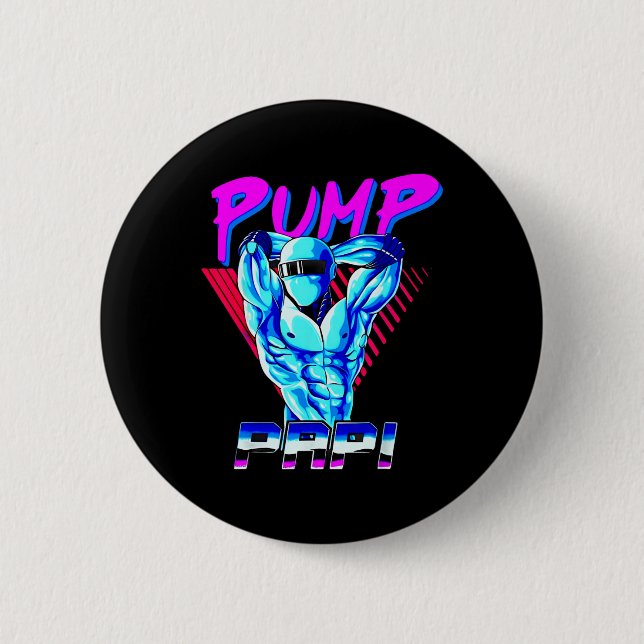 Bóton Redondo 5.08cm Pump Papi Powerinclusive Malhação de construção de (Frente)