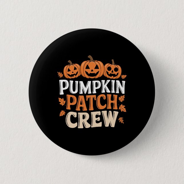 Bóton Redondo 5.08cm Pumpkin Patch Crew Engraçado Pumpkin Patch Obrigad (Frente)