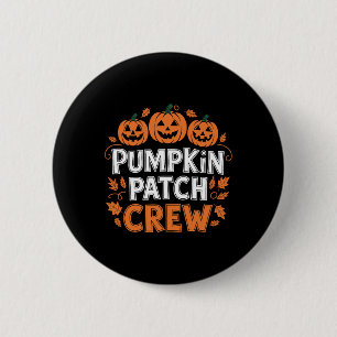 Bóton Redondo 5.08cm Pumpkin Patch Crew Engraçado Pumpkin Patch Obrigad