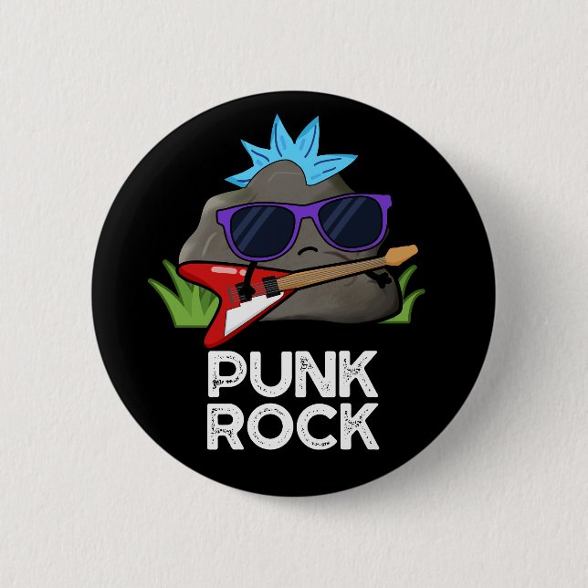 Bóton Redondo 5.08cm Punk Rock Funny Music Pun Dark BG (Frente)