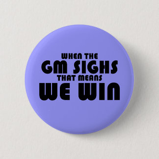 Bóton Redondo 5.08cm Quando os suspiros do GM