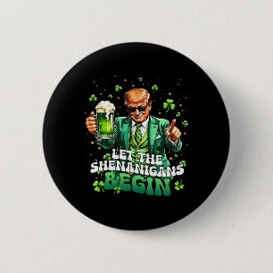 Bóton Redondo 5.08cm Que Comece as Travessuras Funny Trump St Patrick's