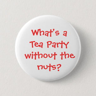 Bóton Redondo 5.08cm Que é um tea party sem os loucos?
