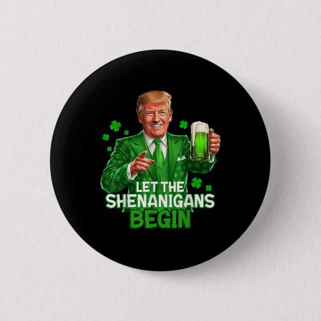Bóton Redondo 5.08cm Que Os Shenanigans Comecem Ruas Engraçadas. (Frente)