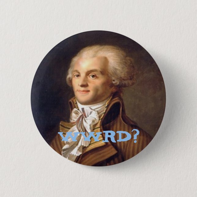 Bóton Redondo 5.08cm Que Robespierre faria? (Frente)