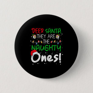 Bóton Redondo 5.08cm Querido Papai Noel Eles São Os Travessos Funny Chr