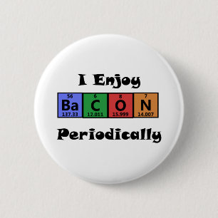 Bóton Redondo 5.08cm Química da ciência do bacon da mesa periódica