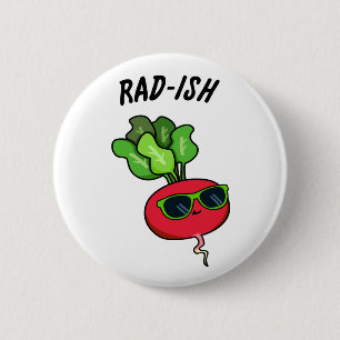 Bóton Redondo 5.08cm Rad Funny Veggie Radish Pun