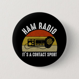 Bóton Redondo 5.08cm Rádio Ham - É um Esporte de Contato