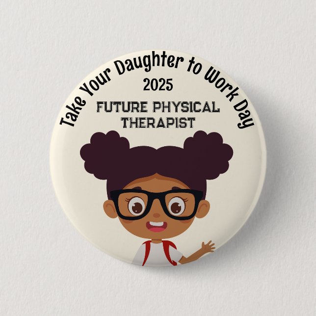 Bóton Redondo 5.08cm Rapariga personalizada leva uma criança para traba (Frente)