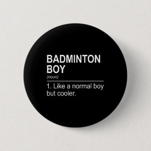 Bóton Redondo 5.08cm Rapaz de Badminton Definição de Substantivo Peteca