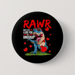 Bóton Redondo 5.08cm Rawr Significa Que Eu Te Amo Em Vale Amante Do Din