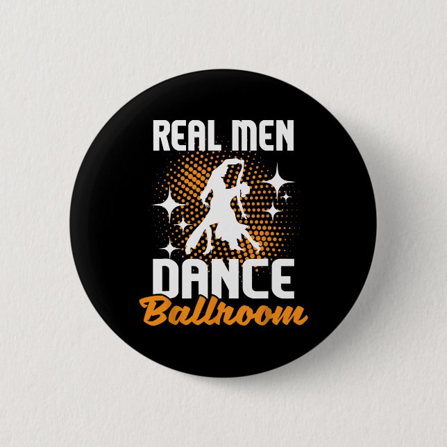 Bóton Redondo 5.08cm Real Men Dance Ballroom - Dançando Sócio Dançarino (Frente)