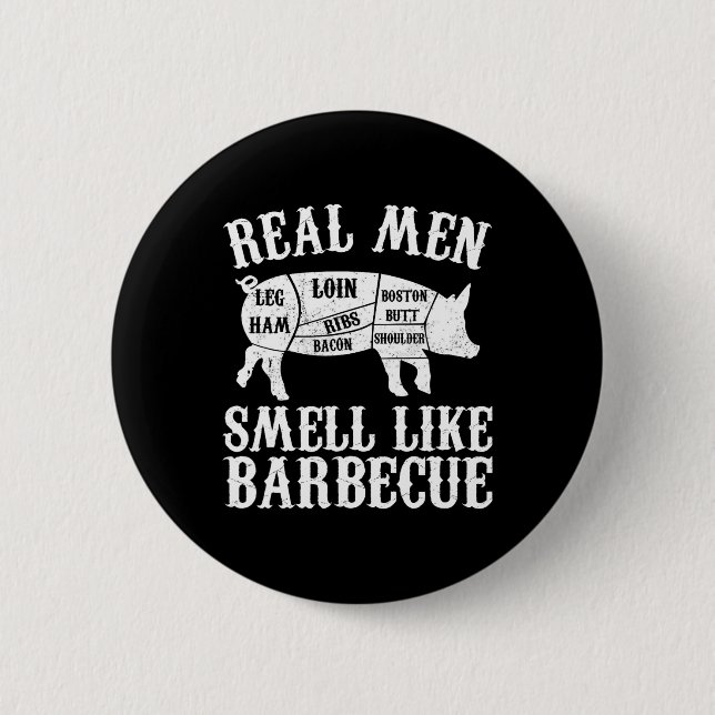 Bóton Redondo 5.08cm Real Men Smell Like Byrbeque Bbq Byrbecue Grilling (Frente)
