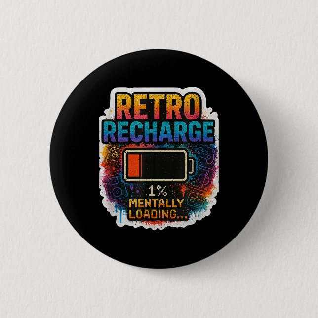 Bóton Redondo 5.08cm “Recarga Retro – Carregando Mentalmente…” (Frente)