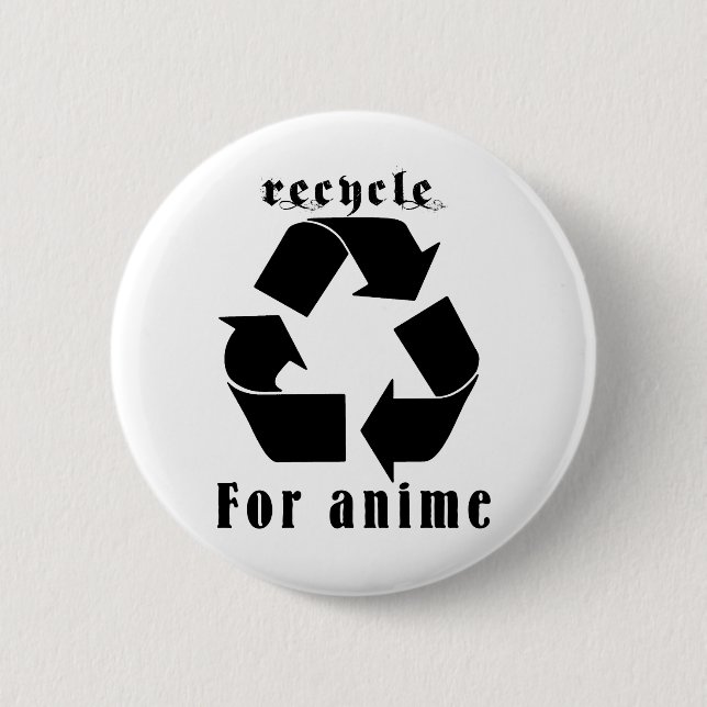 Bóton Redondo 5.08cm Reciclar para o Anime (Frente)