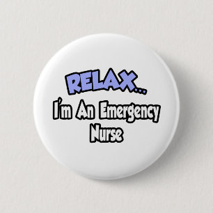 Bóton Redondo 5.08cm Relaxe... sou enfermeira de emergência