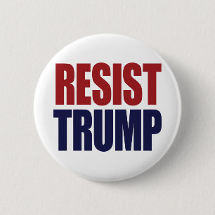 Bóton Redondo 5.08cm Resista ao Presidente Trump - Anti Trump