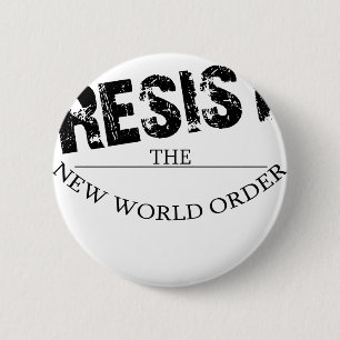Bóton Redondo 5.08cm Resista o ordem mundial novo