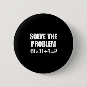 Bóton Redondo 5.08cm Resolva O Problema 67 Meme Seis Sete Matemática El