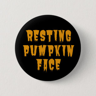 Bóton Redondo 5.08cm Resting Pumpkin Face - Dia de as Bruxas engraçado 