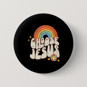 Bóton Redondo 5.08cm Retro Rainbow Groovy Escolhe Jesus Religião Cristã