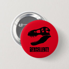 Bóton Redondo 5.08cm "Rexcellente!" Crânio de T. rex