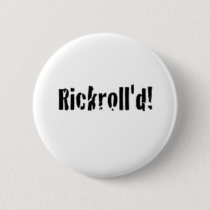 Bóton Redondo 5.08cm rickrolled
