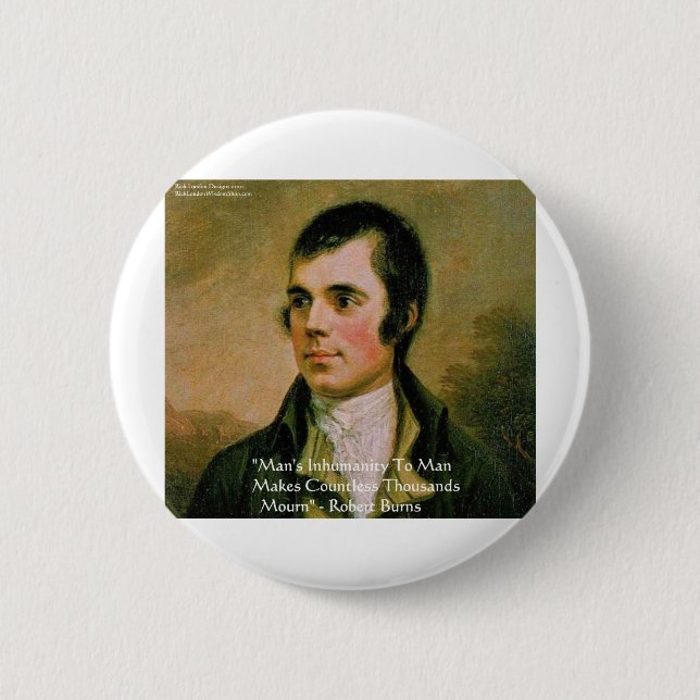Bóton Redondo 5.08cm Robert Burns Famosa Citação (Frente)