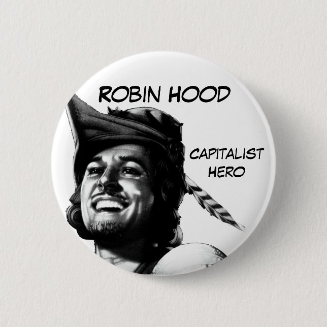 Bóton Redondo 5.08cm Robin Hood: Herói capitalista (Frente)