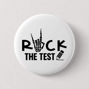 Bóton Redondo 5.08cm Rock The Test Day Exam For Teacher Student