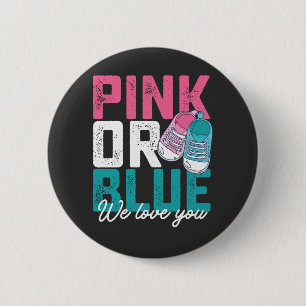 Bóton Redondo 5.08cm Rosa ou Azul Nós Amamos Você Revelação do Gênero
