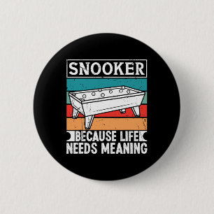 Bóton Redondo 5.08cm Roupas Snooker Para Os Homens Porque A Vida Precis