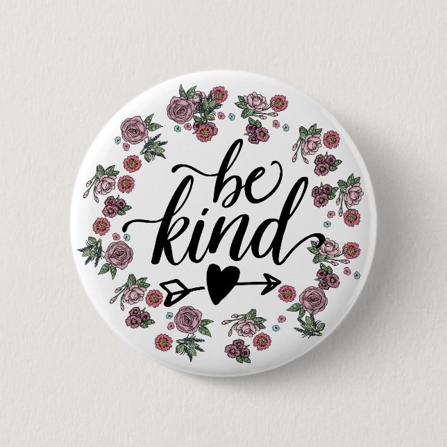 Bóton Redondo 5.08cm Rua floral - BE KIND (Frente)
