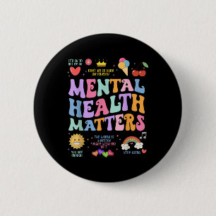 Bóton Redondo 5.08cm S Mental Health Groovy Mental Health Awarness Mon