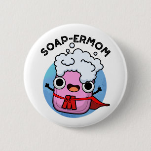 Bóton Redondo 5.08cm Sabonete de Soap-erman, sabonete de mamã