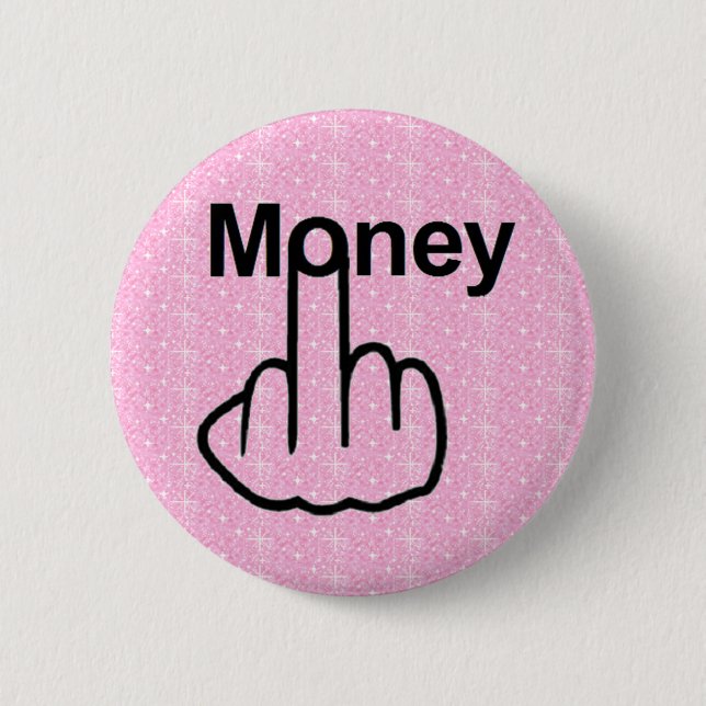 Bóton Redondo 5.08cm Sacudir Button Money (Frente)