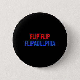 Bóton Redondo 5.08cm Sacudir Flipadelphia Philadelphia Eleição Biden