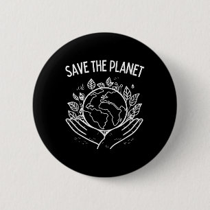 Bóton Redondo 5.08cm Salve O Planeta Terra Dia 2025 Ambiente