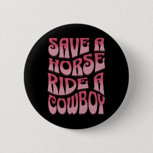 Bóton Redondo 5.08cm Salve Um Cavalo Um Rodeio De Cowboy Roupa Horseck 