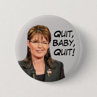 Bóton Redondo 5.08cm Sarah Palin: Parado, o bebê, parou!