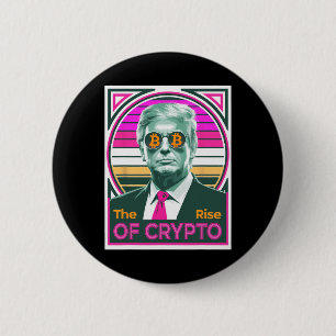 Bóton Redondo 5.08cm Sarcastic Trump Elevação De Crypto Bitmoney King T