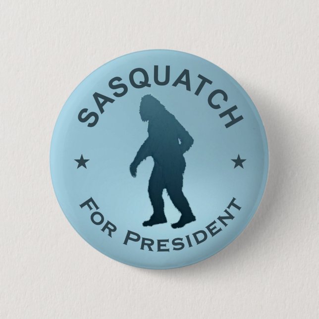 Bóton Redondo 5.08cm Sasquatch Para Presidente (Frente)