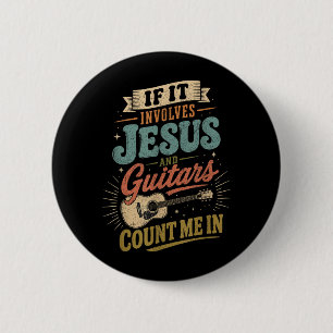 Bóton Redondo 5.08cm Se Envolve Jesus E Guitarras Guitarrista