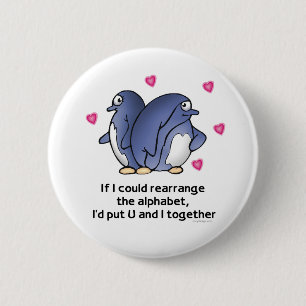 Bóton Redondo 5.08cm Se eu poderia rearrage o alfabeto…