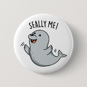 Bóton Redondo 5.08cm Seally Me Engraçado Seal Pun