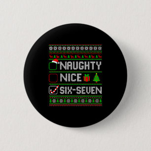 Bóton Redondo 5.08cm Seis Sete 67 Meme Legal Travesso Natal Pijamas M